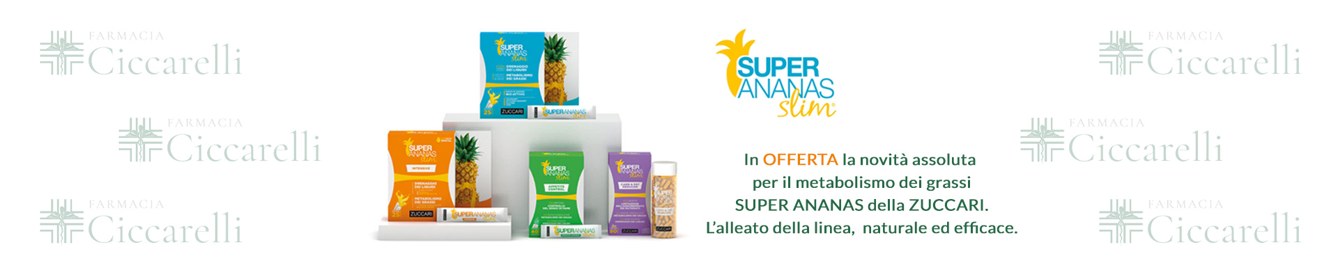 Super Ananas Slim Zuccari